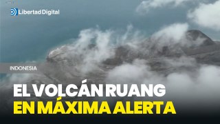 El volcán indonesio Ruang continúa en máxima alerta