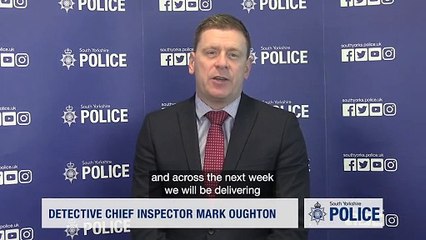 Sheffield police have launched a ‘week of action’ to tackle the most serious violent crime.