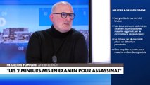 François Pupponi : «Ça fait 30 ans qu'on sait que la violence augmente (...) On ne sait pas prendre en charge ces mineurs délinquants»