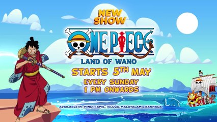 New Promo | One Piece: Land of Wano | Cartoon Network | from 5th May