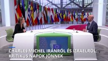 Exkluzív: Charles Michel reméli, hogy az Irán elleni nyilvánvaló izraeli támadás véget vet az eszkalációnak