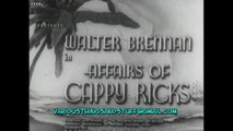 Affairs of Cappy Ricks (with Trivia) Walter Brennan, Mary Brian, Lyle Talbot   1937   B&W
