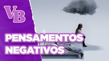 Saiba como afastar os PENSAMENTOS NEGATIVOS - Você Bonita (19/04/2024)