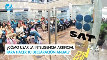¿Cómo usar la inteligencia artificial para hacer tu declaración anual?