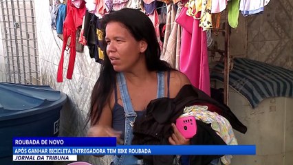 Após ganhar bicicleta entregadora tem bike roubada