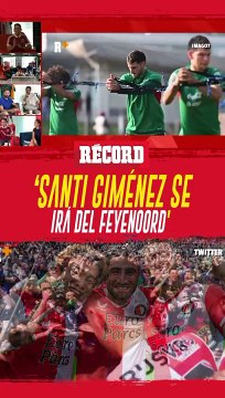 SANTI GIMÉNEZ se ira del FEYENOORD