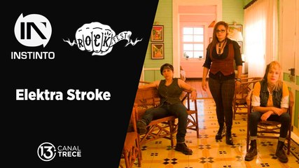 Elektra Stroke | Especial Instinto - Rocke Fest 2024