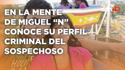 En la mente del presunto feminicida serial de María José, esta era su vida