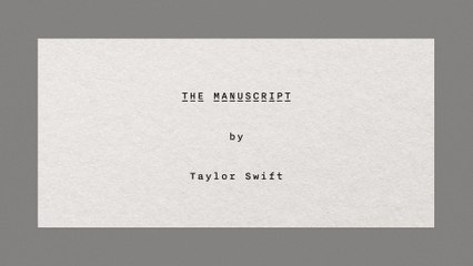 Taylor Swift - The Manuscript (Lyric Video)