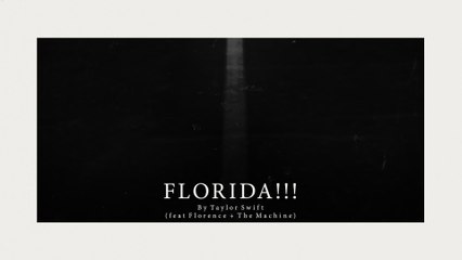 Taylor Swift - Florida!!! (Lyric Video)