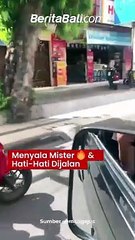 Menyala Mister & Hati-Hati Dijalan