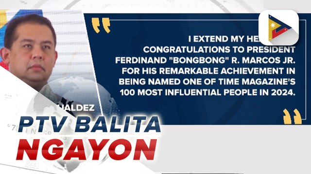 Mga mambabatas, buhos ang papuri kay PBBM matapos mapabilang sa TIME 100 Most Influential People 2024