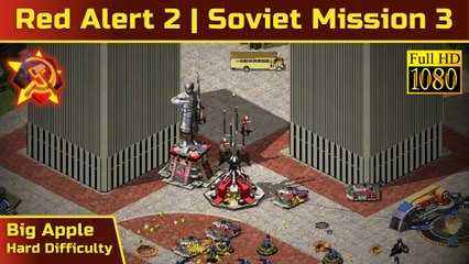 How to Beat Red Alert 2 Soviet Mission 3: Big Apple - Hard - 1080p HD