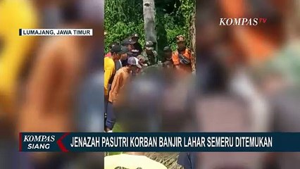 Penemuan Jenazah Pasutri Korban Banjir Lahar Semeru, Jasad Terseret Hingga 1 Km