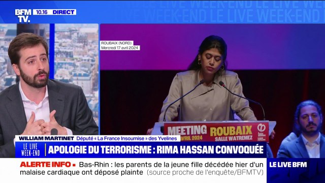 Il n'y a aucun propos qui a été tenu par Rima Hassan qui peut tomber sous le coup de la loi , estime William Martinet, député La France Insoumise des Yvelines