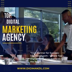 "Your Partner for Success: Digimanzil Where Top Digital Marketing Agencies Lead the Way"
