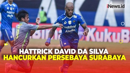 David da Silva Cetak Hattrick, Persib Bandung Libas Persebaya Surabaya 3-1