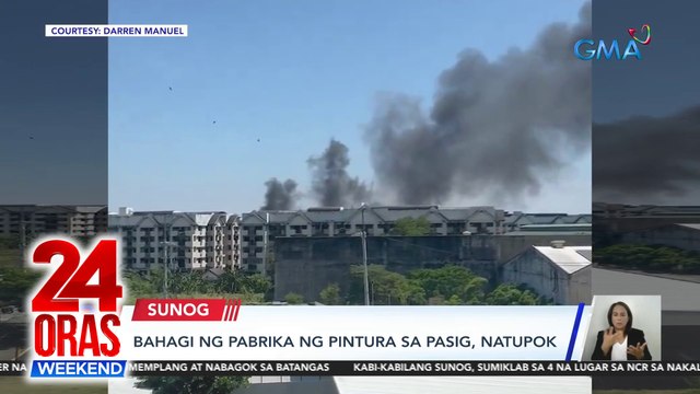 Bahagi ng pabrika ng pintura sa Pasig, natupok | 24 Oras Weekend