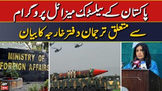 Pakistan Ke Ballistic Missile Program Se Mutaliq Tarjuman Daftare Kharja Ka Bayan