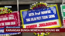 Karangan Bunga Berisi Sindiran untuk Kubu 01 dan 03 Banjiri Gedung MK