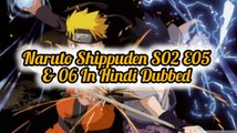 Naruto Shippuden S02 - E05 & 06 Hindi Episodes - Untitled & Simulation | ChillAndZeal |