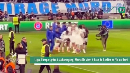 [#Reportage] Ligue Europa : grâce à Aubameyang, Marseille vient à bout de Benfica et file en demi