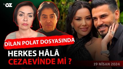 Dilan Polat Dosyasında Herkes Hâlâ Cezaevinde mi?