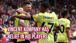 Vincent Kompany has belief in his players