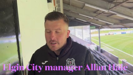 Allan Hale after Elgin confirm safety