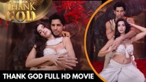 Thank God Full Movie HD - Ajay Devgn, Sidharth Malhotra