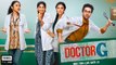 Doctor G Full Movie HD | Love & Romance | Ayushmann Khurrana, Rakul Preet Singh, Shefali Shah