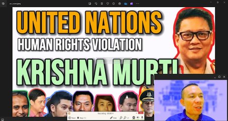 Krishna Murti: Human Rights Violation and Request for Immediate UN Intervention