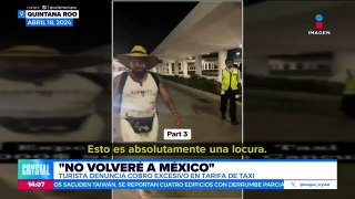 VIDEO: Turista denuncia cobro excesivo de taxi