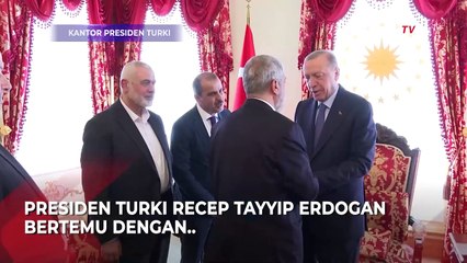 Momen Pimpinan Hamas Bertemu dengan Erdogan di Turki, Bahas Soal Ini