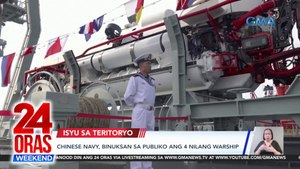 Chinese Navy, binuksan sa publiko ang 4 nilang warship | 24 Oras Weekend