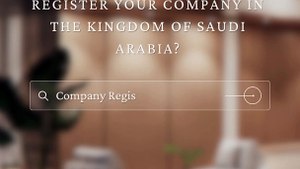 Are you looking to register your company in the Kingdom of Saudi Arabia?