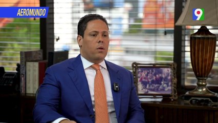 Carlos Bonilla "El presidente Abinader le esta cambiando la vida al dominicano" | AeroMundo