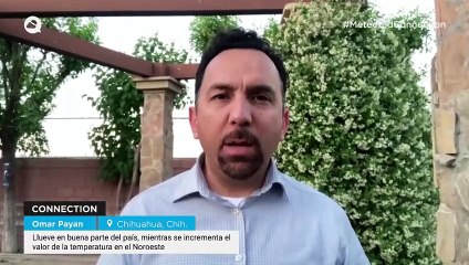 Llueve en buena parte del país, mientras se incrementa el valor de la temperatura en el Noroeste