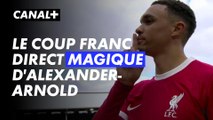 Le coup franc magistral signé Trent Alexander-Arnold - Premier League 2023-24 (J34)