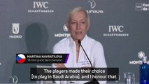 'Saudi is as political as you can get' - Navratilova unhappy with WTA Finals decision