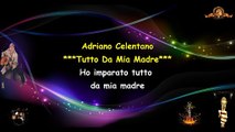 Adriano Celentano - Tutto Da Mia Madre Karaoke