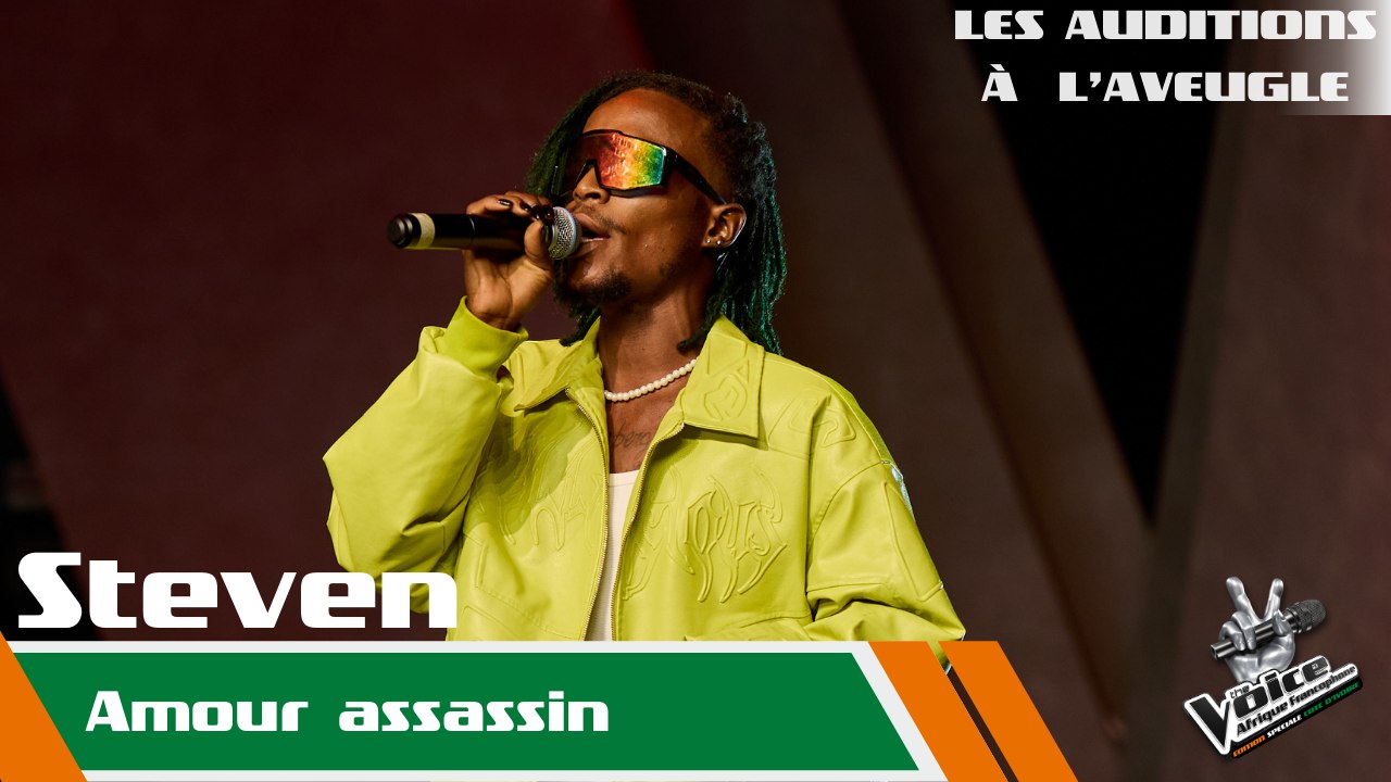 Steven - Amour assassin  | Les auditions à l'aveugle | The Voice Afrique Francophone Speciale