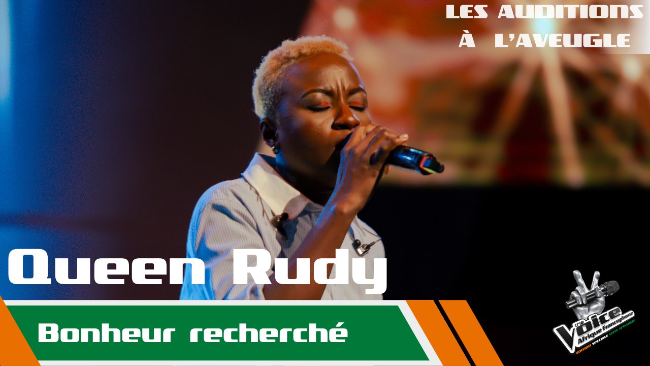 Queen Rudy - Bonheur recherche | Les auditions à l'aveugle | The Voice Afrique Francophone Speciale