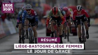 Liège-Bastogne-Liège Femmes 2024 - Le Résumé Long