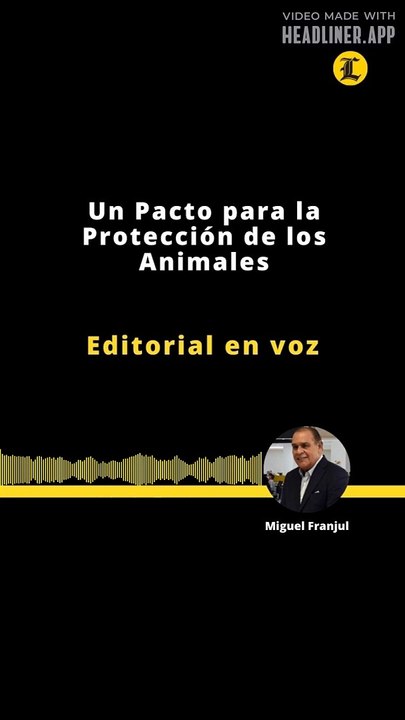 Editorial | Un Pacto para la Protección de los Animales