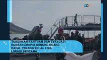 Detik-detik TNI AL Tiba di Lokasi Bencana Erupsi Gunung Ruang