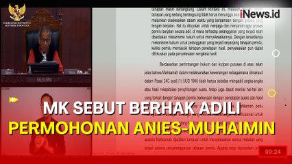 MK Tolak Eksepsi KPU dan Kubu 02, Nyatakan Berwenang Adili Gugatan Anies-Muhaimin
