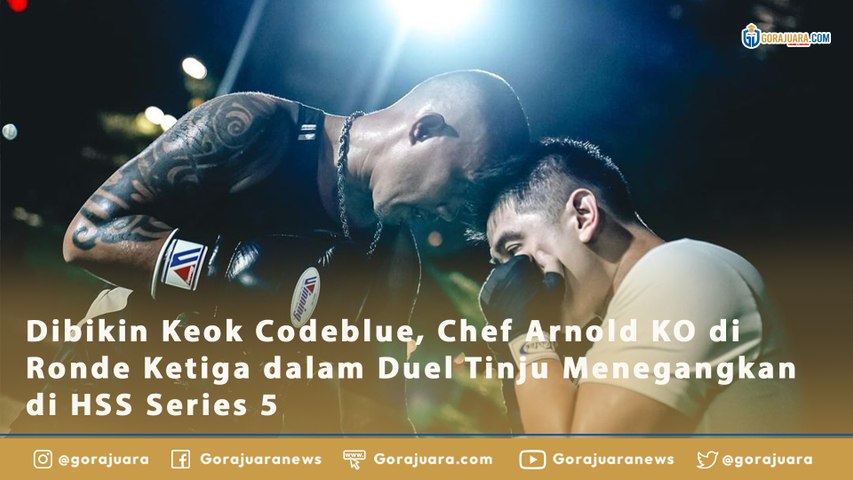 Dibikin Keok Codeblue, Chef Arnold KO di Ronde Ketiga dalam Duel Tinju Menegangkan di HSS Series 5