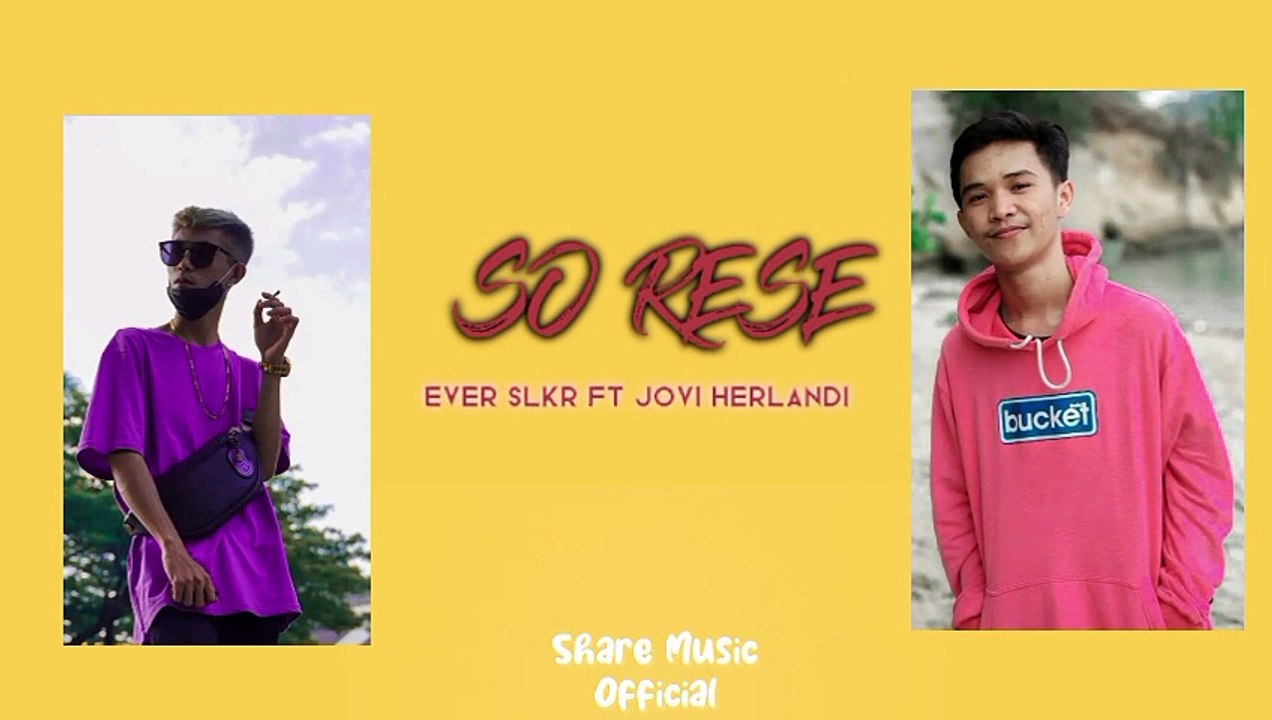 SO RESE - Ever Slkr ft Jovi Herlandi (Audio)