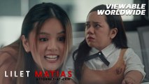 Lilet Matias, Attorney-At-Law: Ang kaaway ni Atty. Matias, nagbabalik! (Episode 34)